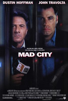 危机最前线 Mad City (1997)海报