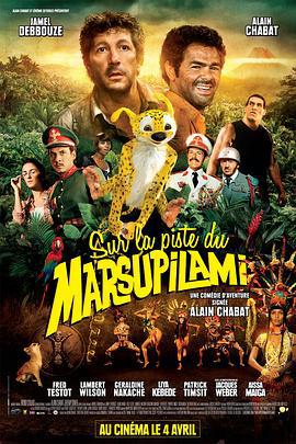 追踪长尾豹马修 Sur la piste du Marsupilami (2012)海报