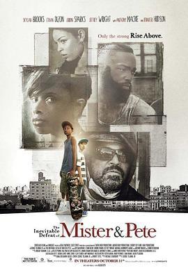 米斯特和皮特必败 The Inevitable Defeat of Mister and Pete (2013)海报