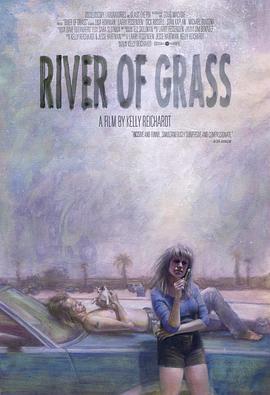 野草蔓生 River of Grass (1994)海报