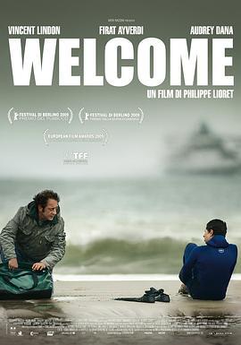 非法入境 Welcome (2009)海报