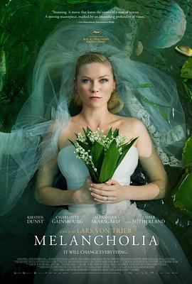 忧郁症 Melancholia (2011)海报
