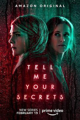 说出你的秘密 Tell Me Your Secrets (2021)海报