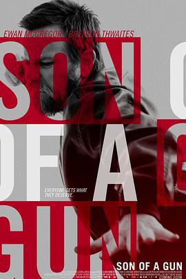 枪之子 Son of a Gun (2014)海报