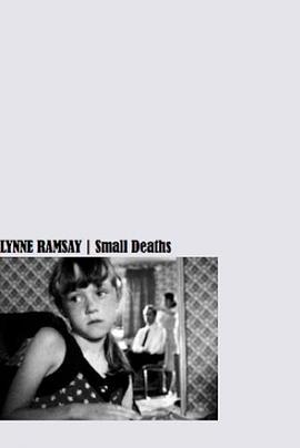 渺小的死亡 Small Deaths (1996)海报