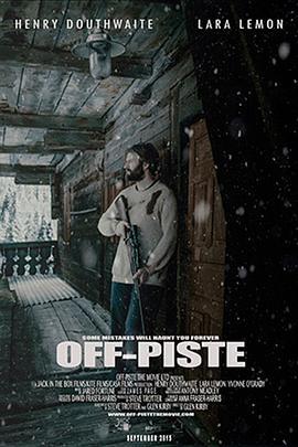 逃离滑雪道 Off Piste (2016)海报