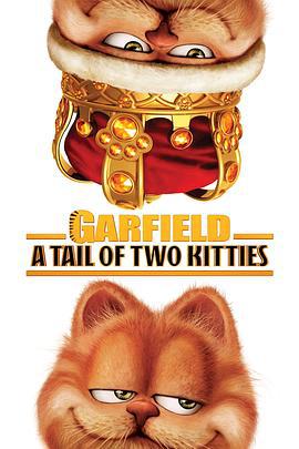 加菲猫2 Garfield: A Tail of Two Kitties (2006)海报