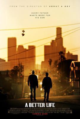 更好的生活 A Better Life (2011)海报
