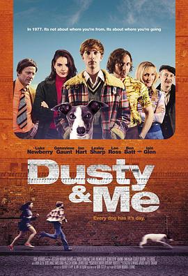 赛狗奇缘 Dusty and Me (2016)海报