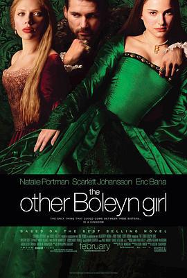 另一个波琳家的女孩 The Other Boleyn Girl (2008)海报