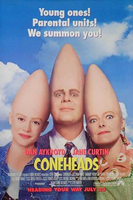 尖头外星族 Coneheads (1993)海报
