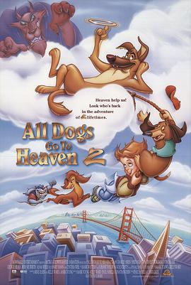 快乐神仙狗2 All Dogs Go to Heaven 2 (1996)海报