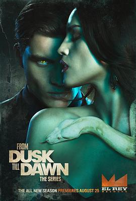 杀出个黎明 第二季 From Dusk Till Dawn: The Series Season 2 (2015)海报