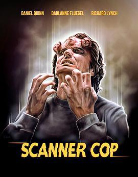 超能特警 Scanner Cop (1994)海报