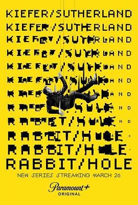 间谍兔洞 第一季 Rabbit Hole Season 1 (2023)海报