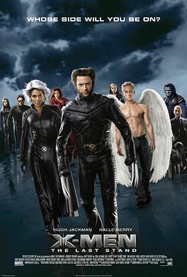 X战警3：背水一战 X-Men: The Last Stand (2006)海报