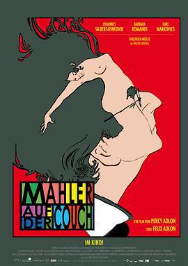 沙发上的马勒 Mahler auf der Couch (2010)海报