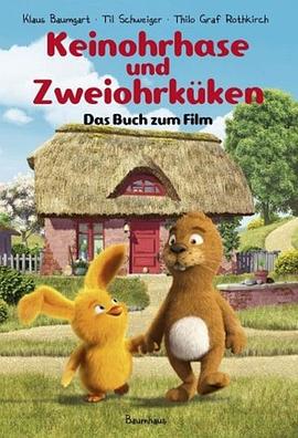 没有耳朵的兔子和两只耳朵的小鸡 Keinohrhase und Zweiohrküken (2013)海报