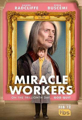 奇迹缔造者 第一季 Miracle Workers Season 1 (2019)海报