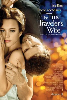 时间旅行者的妻子 The Time Traveler's Wife (2009)海报