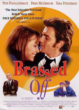 奏出新希望 Brassed Off! (1996)海报