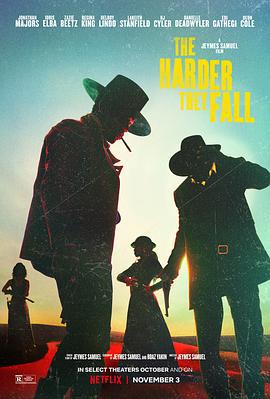 复仇之渊 The Harder They Fall (2021)海报