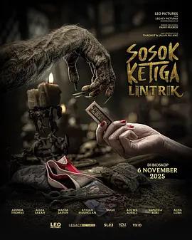 Sosok Ketiga: Lintrik (2025)海报