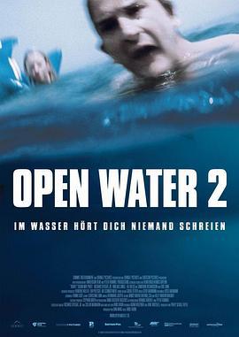 颤栗汪洋2 Open Water 2: Adrift (2006)海报