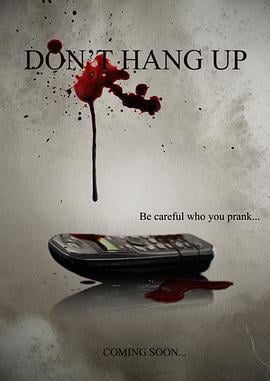 别挂电话 Don't Hang Up (2016)海报