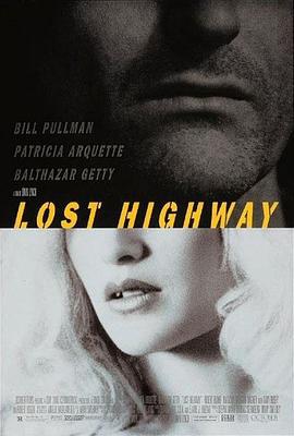妖夜慌踪 Lost Highway (1997)海报