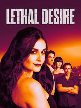 致命的欲望 Lethal Desire (2025)海报