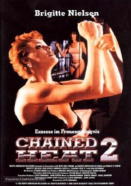 魔鬼黑狱 Chained Heat II (1993)海报
