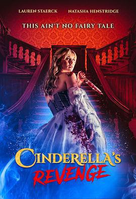灰姑娘复仇记 Cinderella’s Revenge (2024)海报