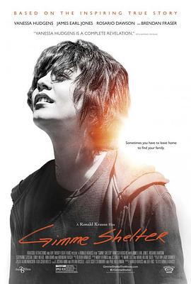 给我庇护 Gimme Shelter (2013)海报