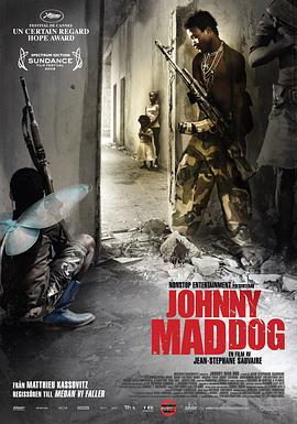 疯狗强尼 Johnny Mad Dog (2008)海报