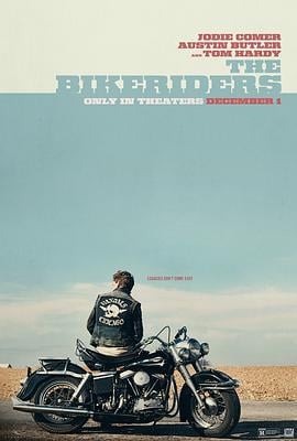 摩托骑士 The Bikeriders (2023)海报