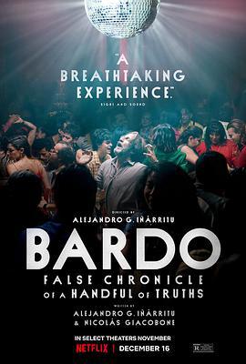 诗人 Bardo, falsa crónica de unas cuantas verdades (2022)海报