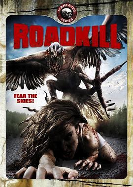截路拦杀 Roadkill (2011)海报