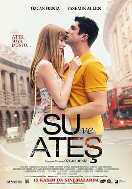 水与火 Su ve Ateş (2013)海报