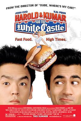 猪头逛大街 Harold & Kumar Go to White Castle (2004)海报