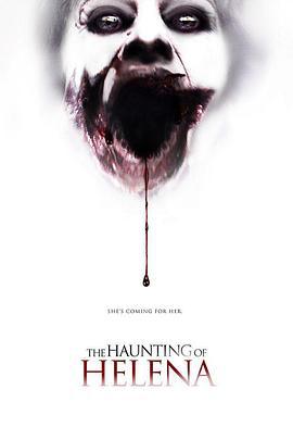 牙鬼 The Haunting of Helena (2012)海报
