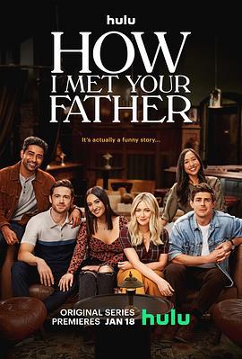 老妈老爸的浪漫史 第一季 How I Met Your Father Season 1 (2022)海报