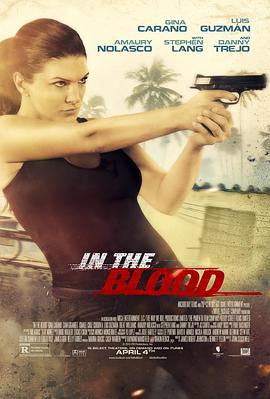 血域燃烧 In the Blood (2014)海报