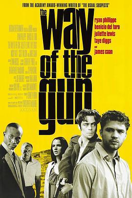 绑票惊爆点 The Way of the Gun (2000)海报