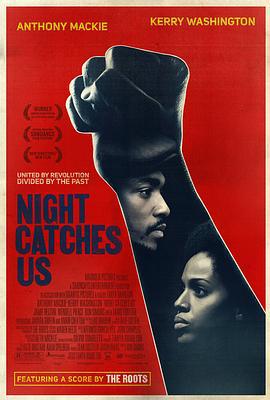 夜晚吞噬了我们 Night Catches Us (2010)海报