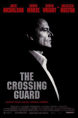 72小时生死线 The Crossing Guard (1995)海报