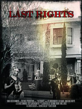 最后的权利 Last Rights (2013)海报