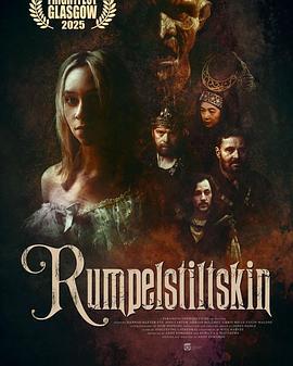 侏儒怪 Rumpelstiltskin (2025)海报
