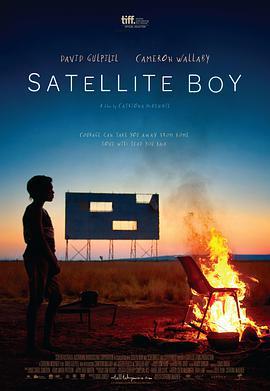 卫星男孩 Satellite Boy (2012)海报
