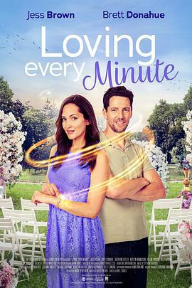 珍惜每一分钟 Loving Every Minute (2023)海报